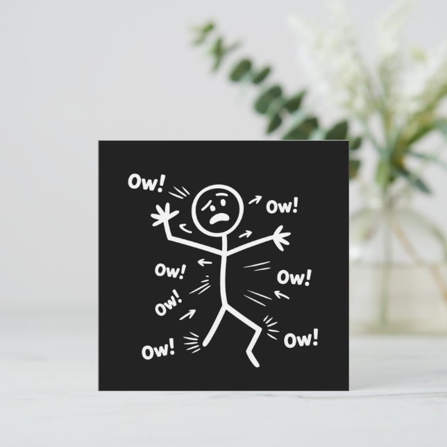 Convite Ow Ow Ow Comedy Stick Character Funny Chronic Pain (Em pé/Frente)