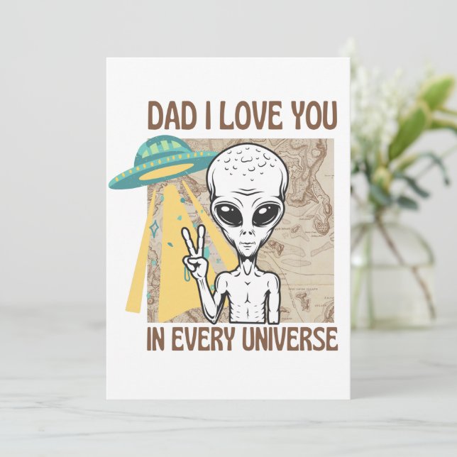Convite Pai Alien Engraçado Eu te amo em todo o universo (Em pé/Frente)
