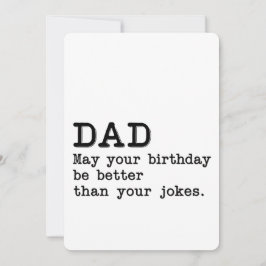Convite Pai Pode Ser Seu Aniversário Melhor Que Suas Piada