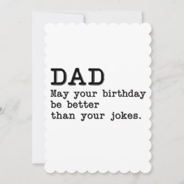 Convite Pai Pode Ser Seu Aniversário Melhor Que Suas Piada