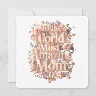 Convite Para a Mãe Mais Incrível do Mundo Design Floral   