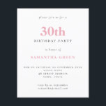 Convite para aniversário de 30 anos cor-de-rosa si<br><div class="desc">Convite para aniversário de 30 anos de Blush de Texto Simples de Orçamento. Um valor para o alternativo menor de 4, 5 x 5, 6 polegadas é usado como padrão para a opção de semigloscópio, que é recomendada para convites e é de espessura semelhante a um cartão postal. A opção...</div>