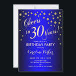 Convite Partido aniversário de 30 anos - Azul Real Dourado<br><div class="desc">aniversário de 30 anos convite de festas para mulheres ou homens. Cartão de convite real azul e dourado com fonte de script e confetti. Saúde para 30 anos! Perfeito para uma celebração de aniversário de na moda.</div>