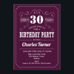 Convite Partido aniversário de 30 anos - Branca Borgonha<br><div class="desc">Convite de festas aniversário de 30 anos. Elegante burgundy marsala wine e branco retro design com letra de escrita. Até 30 anos! Envie-me uma mensagem se precisar de mais personalização.</div>