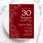 Convite Partido aniversário de 30 anos da Surpresa Vermelh<br><div class="desc">Convite de festas de aniversário de 30 anos de Surpresa Floral Branca Vermelha. Design minimalista moderno com sotaques botânicos e letra de escrita tipográfica. Simples cartão de convite floral perfeito para uma festa surpresa na moda. Pode ser personalizado para qualquer idade. Impressos convites Zazzle ou modelo de impressão digital instantânea...</div>