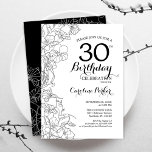 Convite Partido aniversário de 30 anos Floral Branco Negro<br><div class="desc">Convite de festas Floral Branco Preto. Design minimalista moderno com desenhos botânicos em destaque e letra de script de tipografia. Simples trendy convida cartão perfeito para uma festa de na moda. Pode ser personalizado para qualquer idade. Impressos convites Zazzle ou modelo de impressão digital instantânea para download.</div>