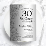 Convite Partido aniversário de 30 anos Floral Negro Pratea<br><div class="desc">Convite de festas Floral Preto Prateado Design minimalista moderno com desenhos botânicos em destaque e letra de script de tipografia. Simples trendy convida cartão perfeito para uma festa de na moda. Pode ser personalizado para qualquer idade. Impressos convites Zazzle ou modelo de impressão digital instantânea para download.</div>