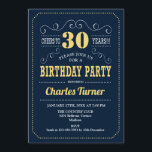 Convite Partido aniversário de 30 anos - Marinho Dourado<br><div class="desc">Convite de festas aniversário de 30 anos. Design retrorreflector elegante azul,  ouro e branco com fonte de script. Até 30 anos! Envie-me uma mensagem se precisar de mais personalização.</div>