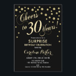 Convite Partido aniversário de 30 anos Surpresa - Preto Do<br><div class="desc">Convite de festas de aniversário de 30 anos surpresas Elegante com ouro brilhante falso e preto. Possui fonte de script e confetti. Saúde para 30 anos! Me mande mensagem se precisar de uma idade personalizada.</div>