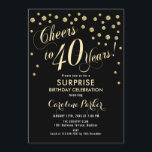 Convite Partido aniversário de 40 anos Surpresa - Preto Do<br><div class="desc">Convite de festas de aniversário de 40 anos surpresas Elegante com ouro brilhante falso e preto. Possui fonte de script e confetti. Saúde para 40 anos! Me mande mensagem se precisar de uma idade personalizada.</div>