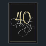 Convite Partido de aniversário de 40 anos preto e Dourado<br><div class="desc">Convite de festas preto e Dourado de prata formal do aniversário de 40 anos. Estes convites formais, à moda têm o número "40" no título sparkling do ouro e na palavra "quarenta" que sobrepor no roteiro de prata cursive, ambos em um fundo preto esperto com uma beira elegante do inclinação...</div>