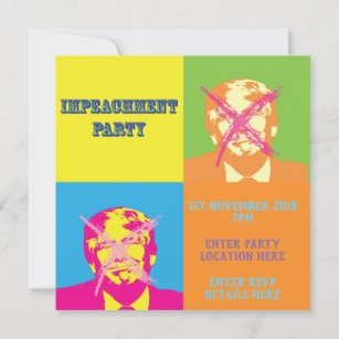 Convite Partido de Impeachment Popart Trump