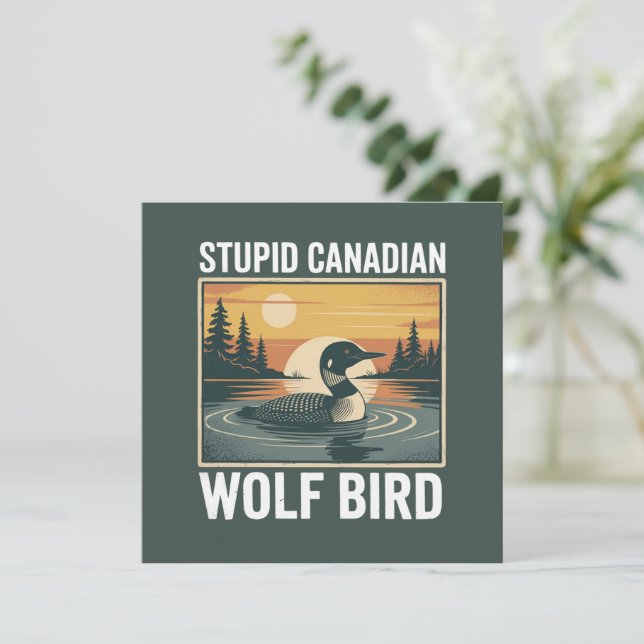 Convite Passaro Lobo Canadense Idiota Animal Sarcástico  (Em pé/Frente)
