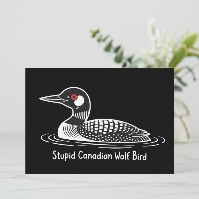 Convite Passaro Lobo Canadense Idiota Presente Engraçado d (Em pé/Frente)
