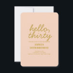 Convite Pastel Peachy Olá Trinta e Aniversário<br><div class="desc">Pastel Peachy Hello Trinta Tipografia Convite de Aniversário</div>