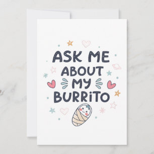 Convite Peça-me Sobre Minha Arte de Bebê Fofo Burrito