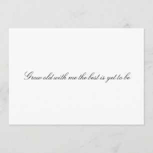 Convite Personalizado "envelhecer comigo o melhor ainda es