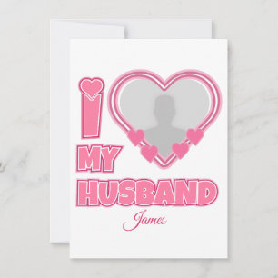 Convite Personalizado Eu Amo Meu Marido - Adicionar Fotogr