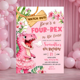 Convite Pink Four Rex On The Loose Fourth Birthday