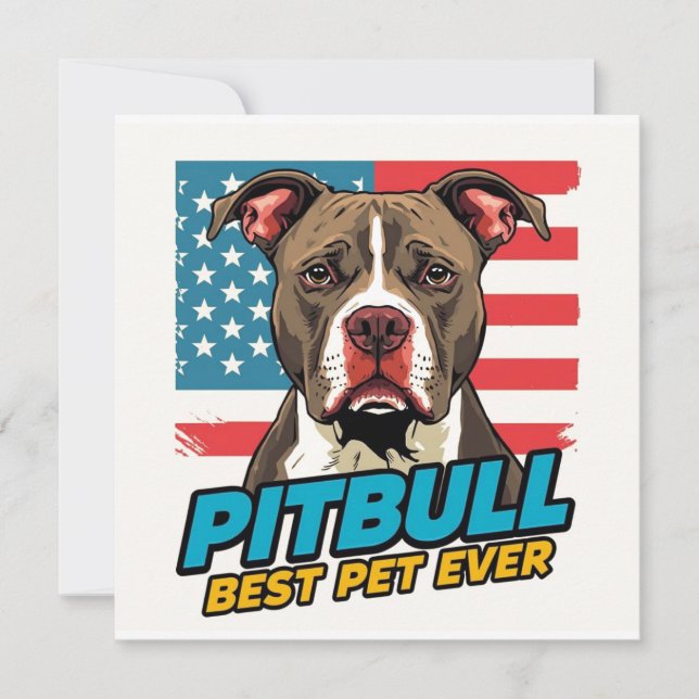 Convite Pitt Bulls Are The Best Pet Ever (Frente)
