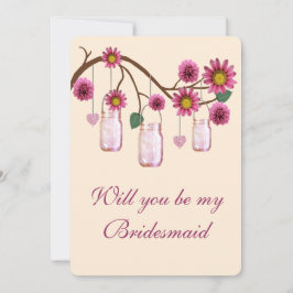 Convite Placa Bridesmaid Mason Jars Flores Rosa