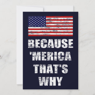 Convite Porque MERICA É por isso que o Partido Patriótic