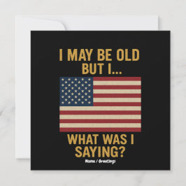 Convite Posso Ser Velho, Mas... Espera, O Que Estava Dizen