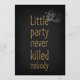 Convite Pouco partido nunca não matou ninguém