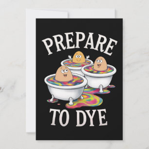 Convite Prepare Para Morrer Caça de Ovos Engraçada Domingo