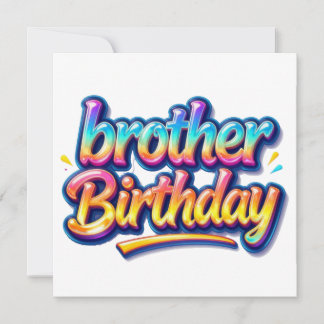 Convite Presente de Aniversário do Irmão Texto Colorido Ar