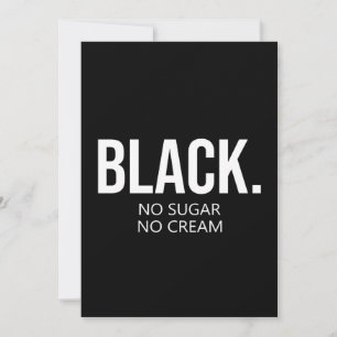 Convite Preto Sem Suger Sem Creme Black Lives Importam