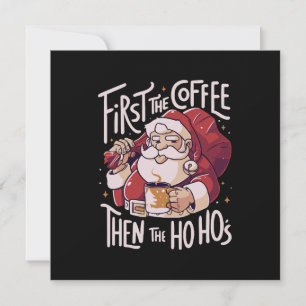 Convite Primeiro O Café Depois o HOHO