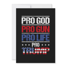 Pro God Pro Gun Pro Life Pro Trump Eleição