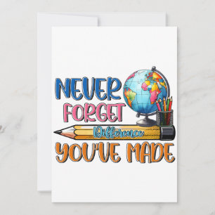Convite Professor Nunca Esqueça a Diferença Que Você Fez