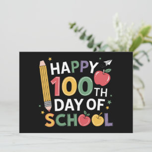 Convite Professores do 100º Dia de Aula Feliz 100 Dias