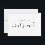 Convite Proposta Mínima de Porta Negra e Branca<br><div class="desc">Proposta de Bridesmaid da Caligrafia Branca e Negra Moderna Minimalista. Cartão de pedido e convite do partido de noiva. Apresenta a tendência e o design de tipos de letra na moda.</div>