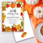 Convite Pumpkin Mushroom Forest Fall 60º Aniversário<br><div class="desc">As abóboras laranja e vermelha coloridas e os cogumelos amarelos,  verdes e castanhos são enterrados folhas de outono e ramos. Uma letra elegante dá-lhe um toque festivo de queda.</div>
