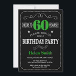 Convite Quadro negro e verde de 60 anos<br><div class="desc">60º Aniversário Convite à Tipografia Negra e Verde. Chalkboard. Fundo preto e branco. Aniversário Adulto. Homens ou Mulheres Aniversário. Menino ou Menina Menina Menina Adolescente Convidam. 13 15 de 16º 18º 20 21rua 30 de 40º 50º 80 de 60º 70 de 100º. Qualquer Idade. Para mais personalização, clique no botão...</div>