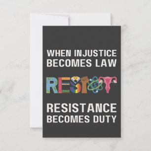 Convite Quando A Injustiça Se Torna Lei, A Resistência Se 