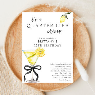 Convite Quarter Life Crisis Lemon Martini 25 Birthday