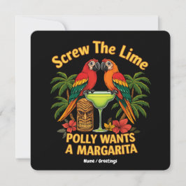 Convite Que se lixe o Limão Polly quer uma Margarita Engra