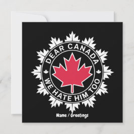 Convite Querido Canadá, Nós O Odiamos Muito Engraçado Polí