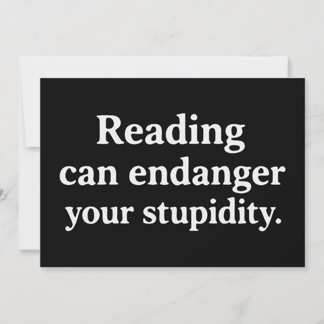 Convite Reading can endanger your stupidity (Frente)