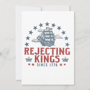 Convite Rejeitando Reis Desde 1776 4 De Julho