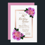 Convite Rosa Floral Jantar Dourado Border 60th Birthday<br><div class="desc">Um elegante convite de festas de 60 anos de janto floral cor-de-rosa com uma borda de ouro rosa e texto dourado.</div>