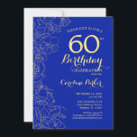 Convite Royal Blue Dourado Floral 60º Aniversário<br><div class="desc">Convite de aniversário Real Azul Dourado Floral 60º. Design minimalista moderno com desenhos botânicos em destaque, folha de ouro falsa e letra de script de tipografia. Simples trendy convida cartão perfeito para uma festa de na moda. Pode ser personalizado para qualquer idade. Impressos convites Zazzle ou modelo de impressão digital...</div>
