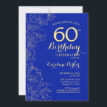 Convite Royal Blue Dourado Floral 60º Aniversário<br><div class="desc">Convite de aniversário Real Azul Dourado Floral 60º. Design minimalista moderno com desenhos botânicos em destaque, folha de ouro falsa e letra de script de tipografia. Simples trendy convida cartão perfeito para uma festa de na moda. Pode ser personalizado para qualquer idade. Impressos convites Zazzle ou modelo de impressão digital...</div>