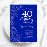 Convite Royal Blue Floral aniversário de 40 anos Party<br><div class="desc">Convite de festas de aniversário de 40 anos azul real. Design minimalista moderno com desenhos botânicos em destaque e letra de script de tipografia. Simples trendy convida cartão perfeito para uma festa de na moda. Pode ser personalizado para qualquer idade. Impressos convites Zazzle ou modelo de impressão digital instantânea para...</div>