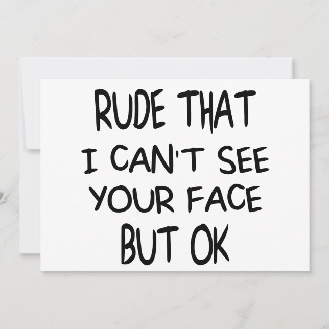 Convite Rude que não consigo ver seu rosto Mas OK, present (Frente)