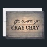 Convite Rustic Funny Bridesmaid / Proposta de Madrinha de<br><div class="desc">"Está prestes a ficar louco" "Você será minha Madrinha de casamento?" Cartões de proposta de madeira rústica,  "Madrinha de casamento",  "Matrimônio de honra" ou "Bridesmaid".</div>